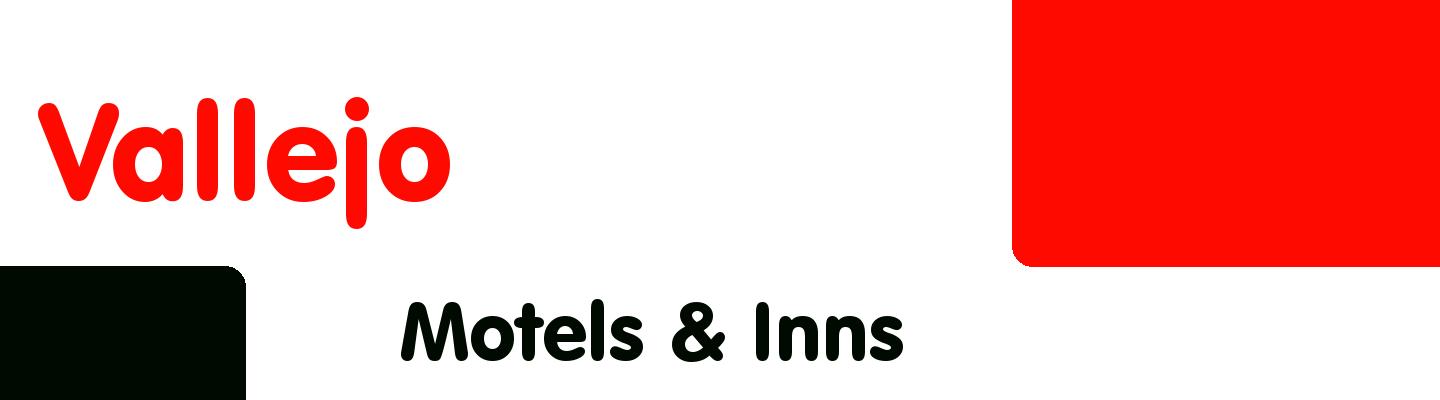 Best motels & inns in Vallejo - Rating & Reviews
